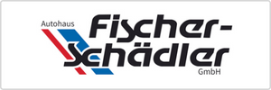 Autohaus Fischer-Schädler